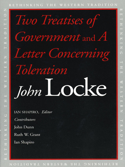 Title details for Two Treatises of Government and a Letter Concerning Toleration by John Locke - Available